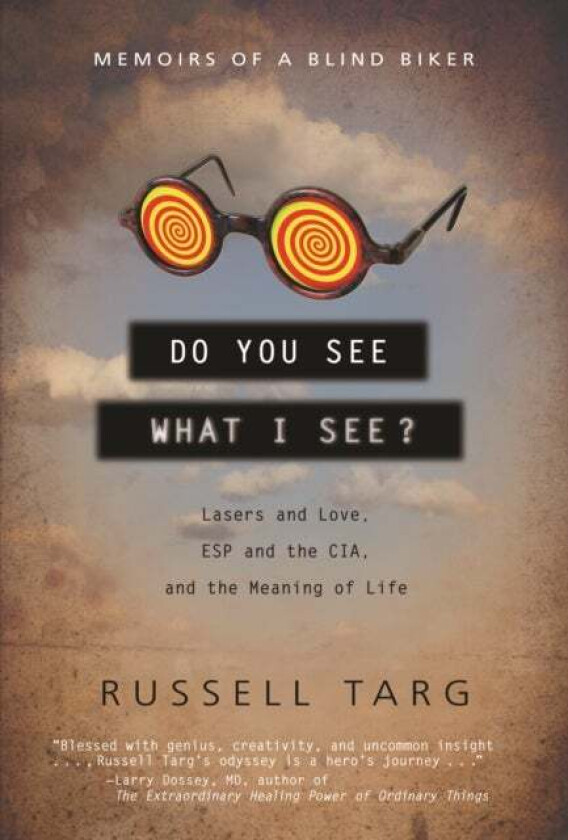 Do You See What I See av Russell Targ
