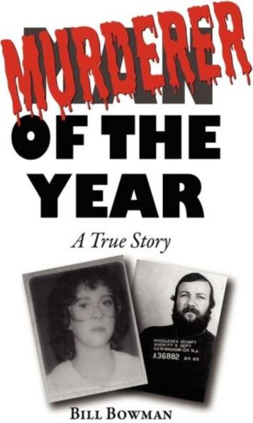 Murderer of the Year av Bill Bowman