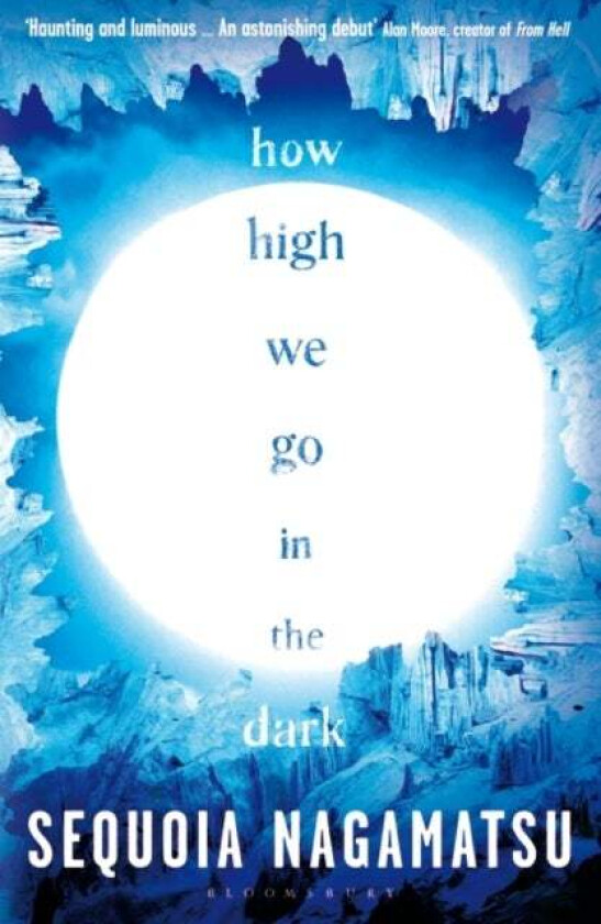 How High We Go in the Dark av Sequoia Nagamatsu