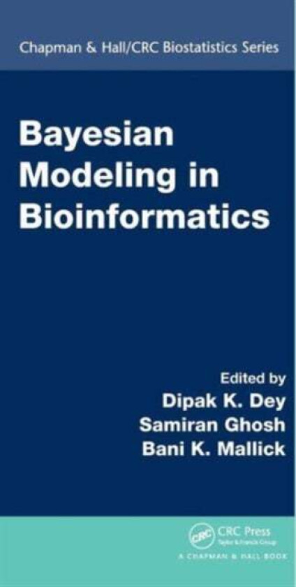 Bayesian Modeling in Bioinformatics