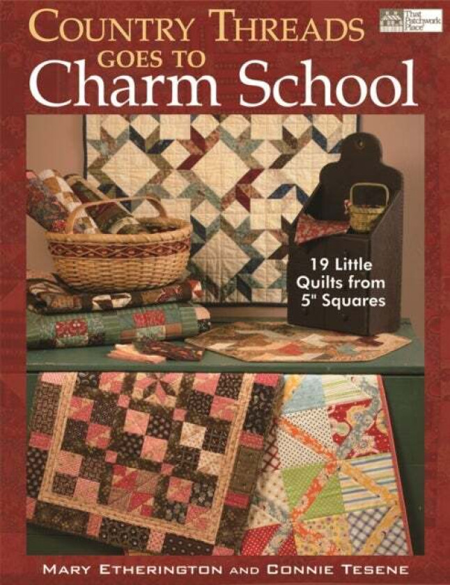 Country Threads Goes to Charm School av Mary Etherington, Connie Tesene