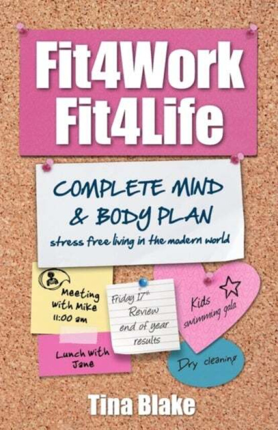 Fit4work Fit4life av Tina Blake