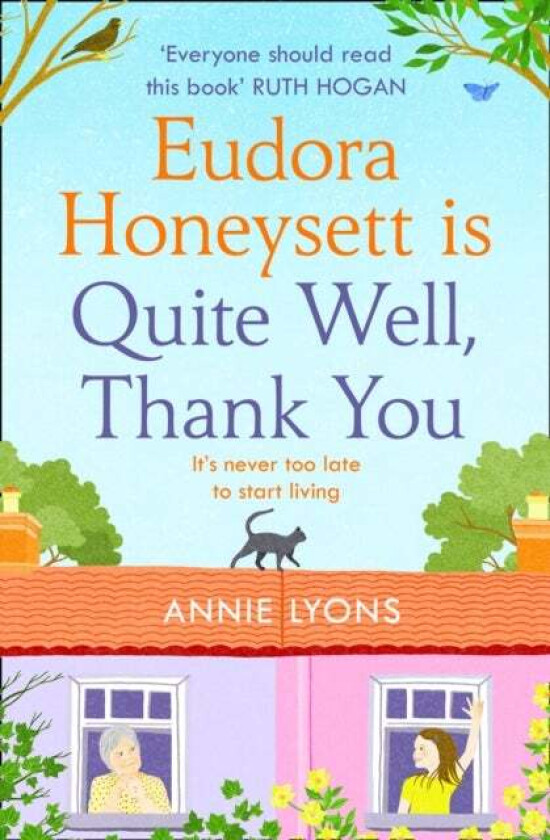 Eudora Honeysett is Quite Well, Thank You av Annie Lyons