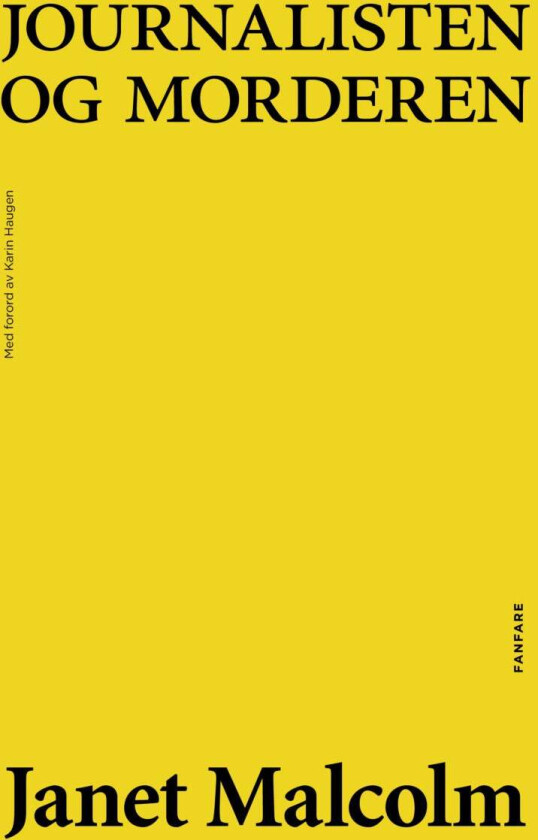 Journalisten og morderen av Janet Malcolm