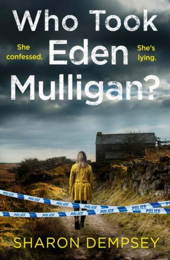 Who Took Eden Mulligan? av Sharon Dempsey