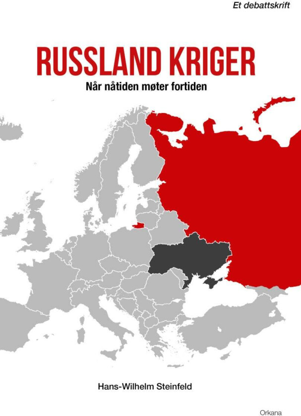 Russland kriger av Hans Wilhelm Steinfeld