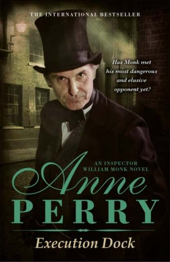 Execution Dock (William Monk Mystery, Book 16) av Anne Perry