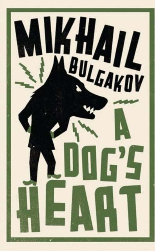 A Dog's Heart av Mikhail Bulgakov