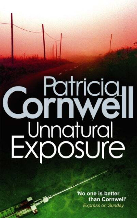 Unnatural Exposure av Patricia Cornwell