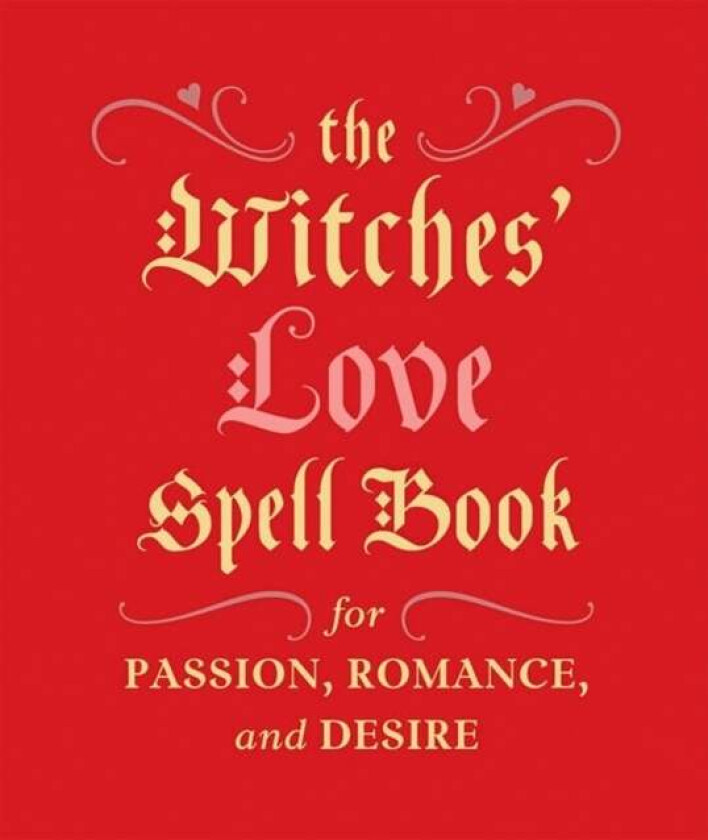 The Witches' Love Spell Book av Cerridwen Greenleaf
