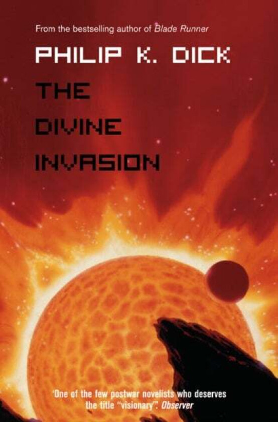 The Divine Invasion av Philip K. Dick