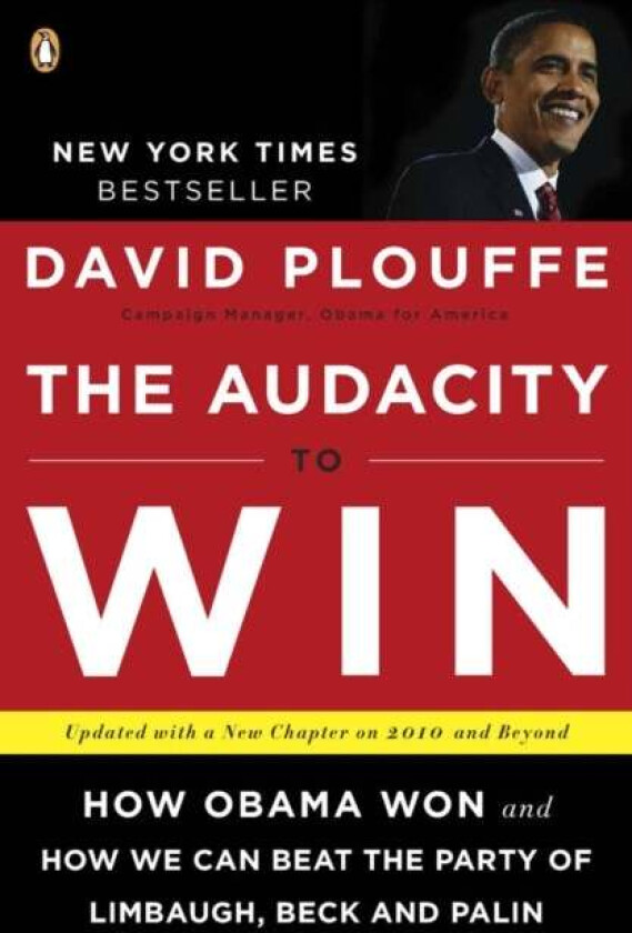 The Audacity To Win av David Plouffe