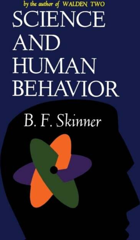 Science And Human Behavior av B.F Skinner