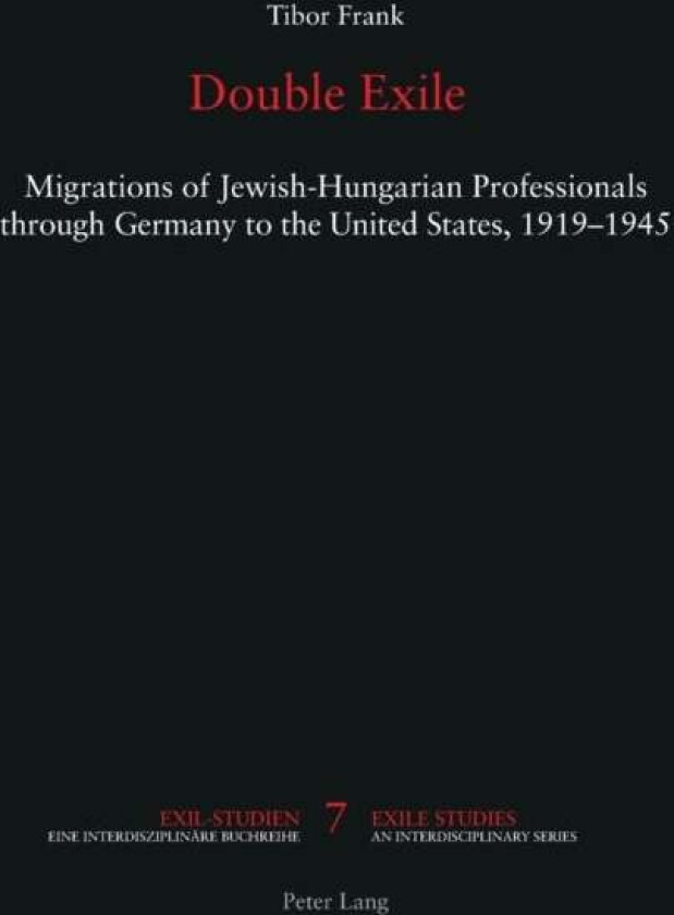 Double Exile av Tibor Frank