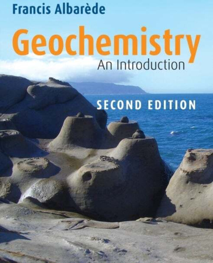 Geochemistry av Francis (Ecole Normale Superieure Lyon) Albarede