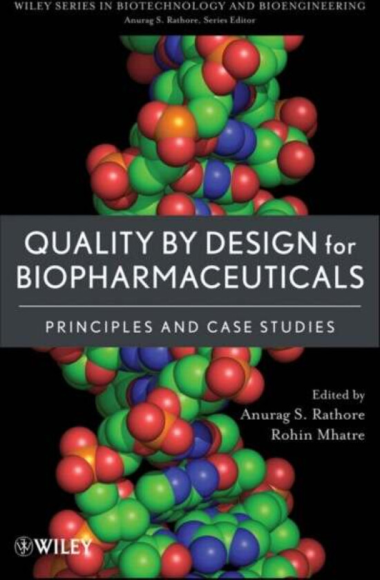 Quality by Design for Biopharmaceuticals