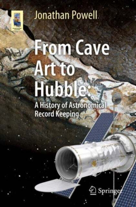 From Cave Art to Hubble av Jonathan Powell