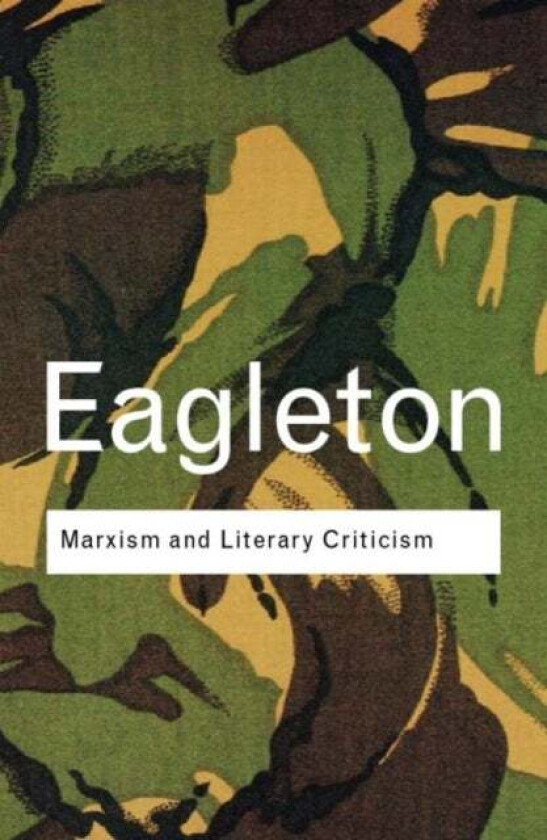 Marxism and Literary Criticism av Terry Eagleton