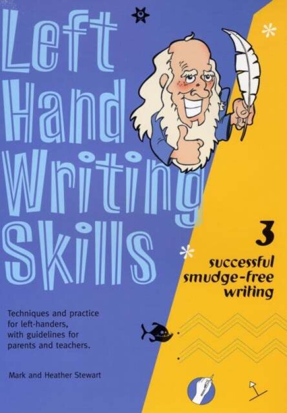 Left Hand Writing Skills av Mark Stewart, Heather Stewart