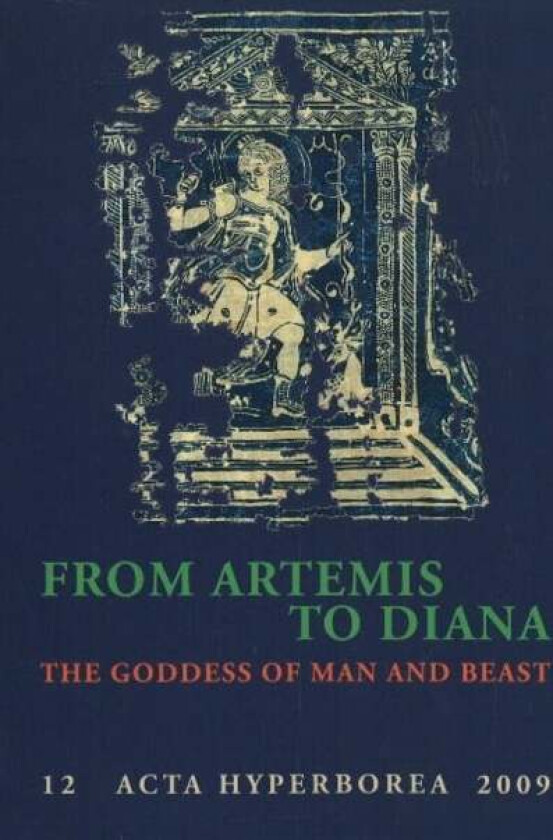 From Artemis to Diana av Tobias Fischer-Hansen