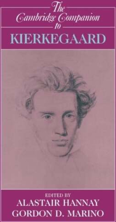 The Cambridge Companion to Kierkegaard