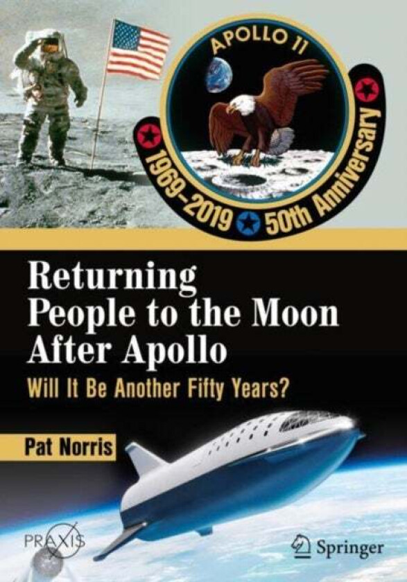 Returning People to the Moon After Apollo av Pat Norris