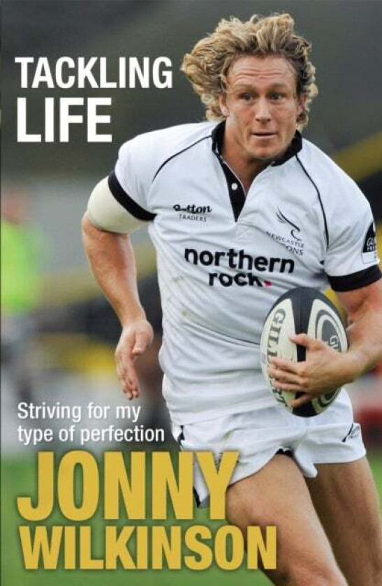 Tackling Life av Jonny Wilkinson