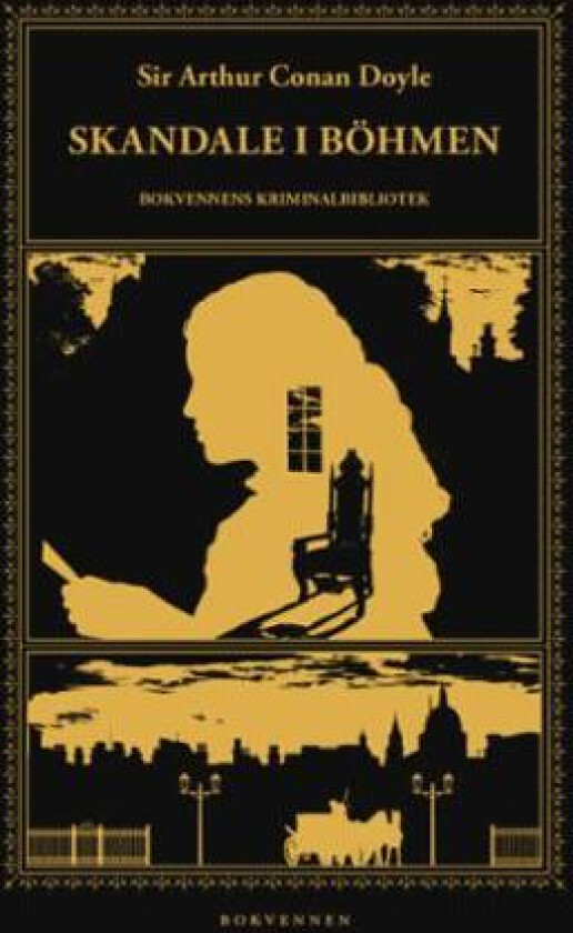 Skandale i Böhmen og andre Sherlock Holmes-eventyr av Arthur Conan Doyle