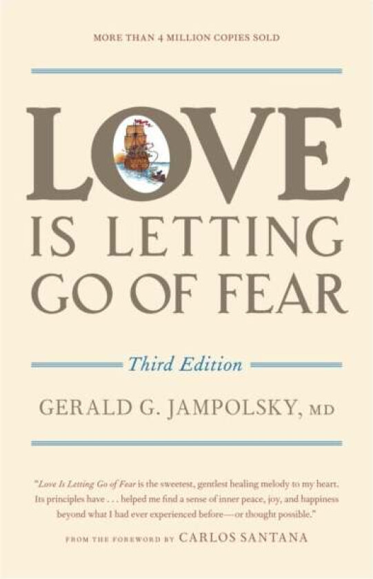 Love Is Letting Go of Fear, Third Edition av Gerald G. MD Jampolsky