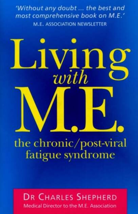 Living With M.E. av Dr Charles Shepherd