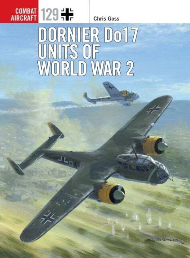 Dornier Do 17 Units of World War 2 av Chris (Photographer) Goss