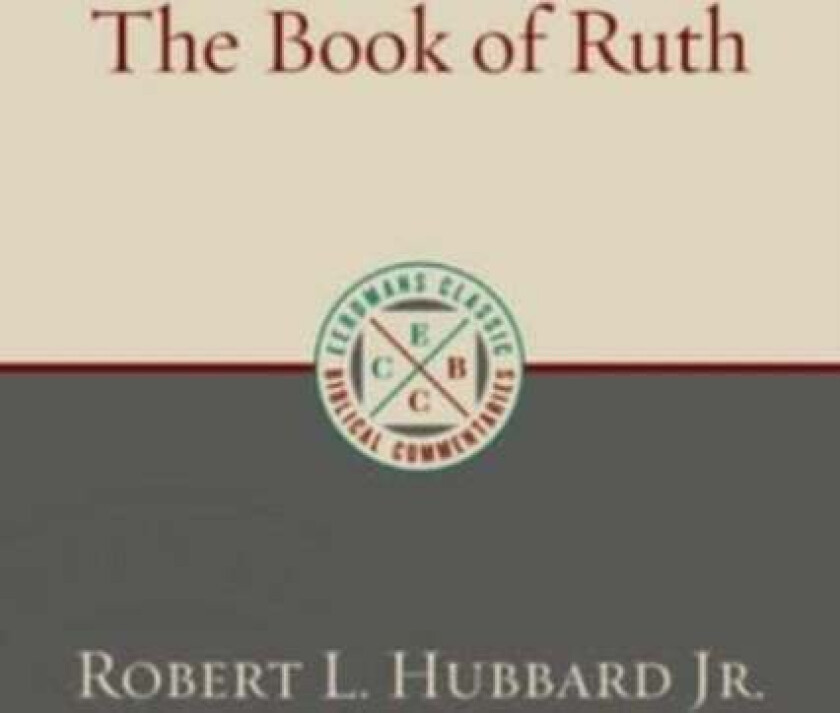 The Book of Ruth av Robert L Hubbard