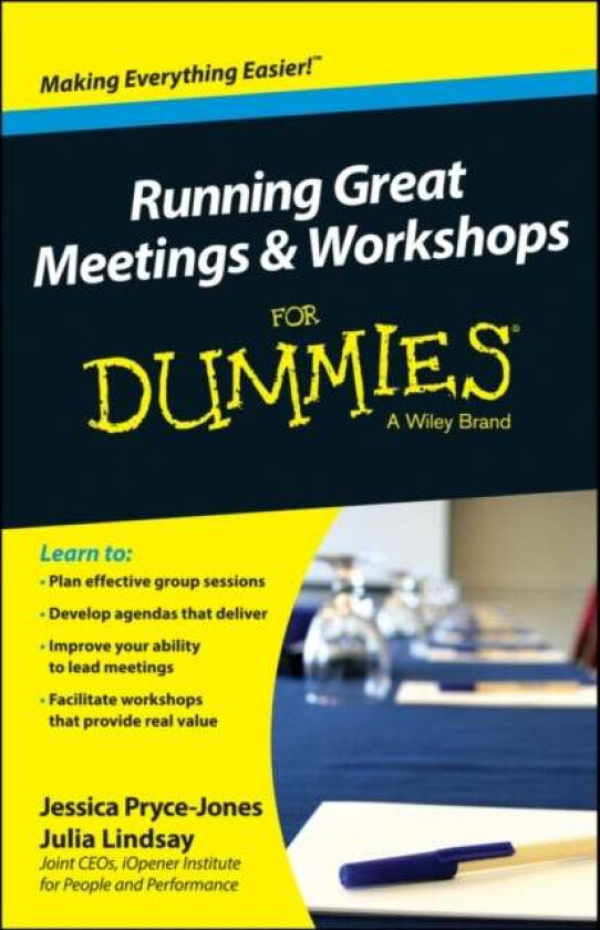 Running Great Meetings and Workshops For Dummies av Jessica (iOpener Consultancy) Pryce-Jones, Julia Lindsay