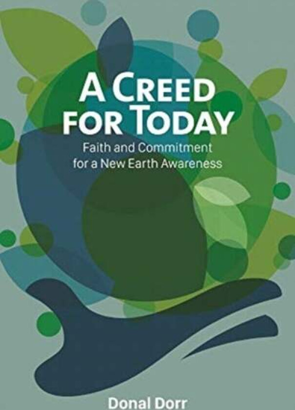 A Creed for Today av Donal Dorr