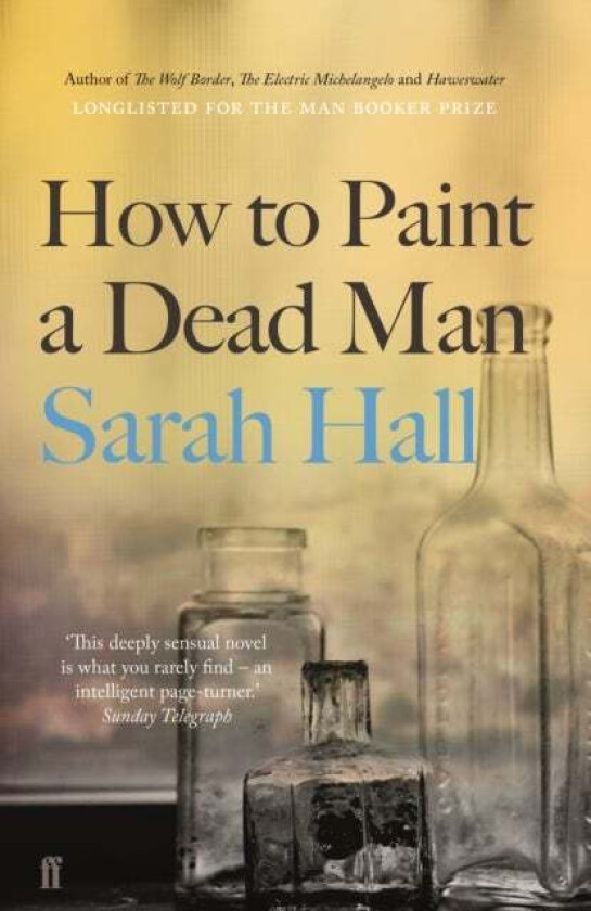 How to Paint a Dead Man av Sarah (Author) Hall