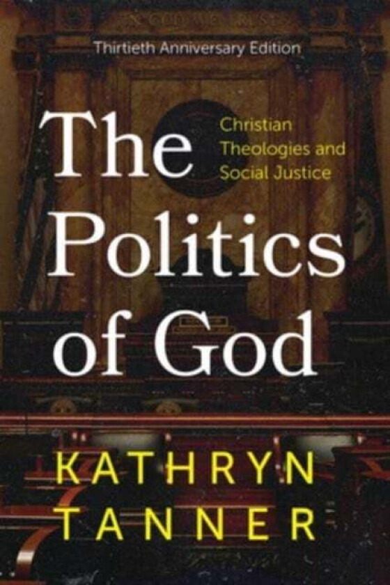 The Politics of God av Kathryn Tanner