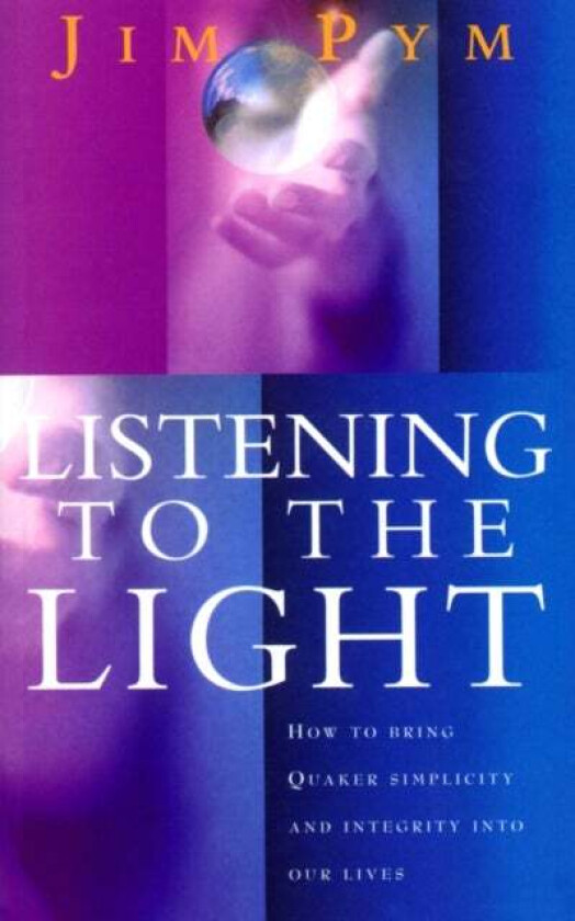 Listening To The Light av Jim Pym