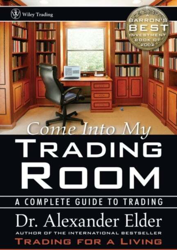 Come Into My Trading Room av Alexander (www.elder.com) Elder