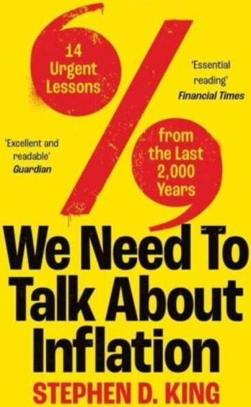 We Need to Talk About Inflation av Stephen D. King