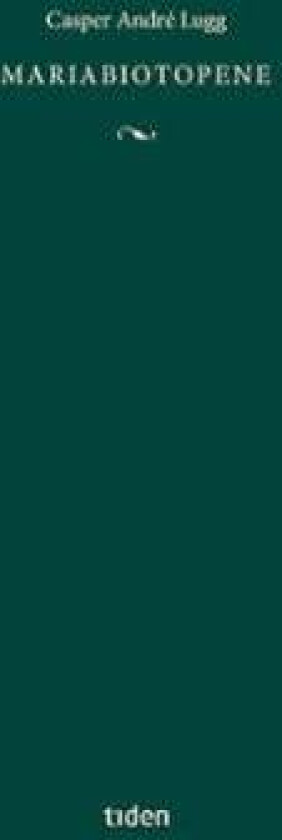 Mariabiotopene av Casper André Lugg