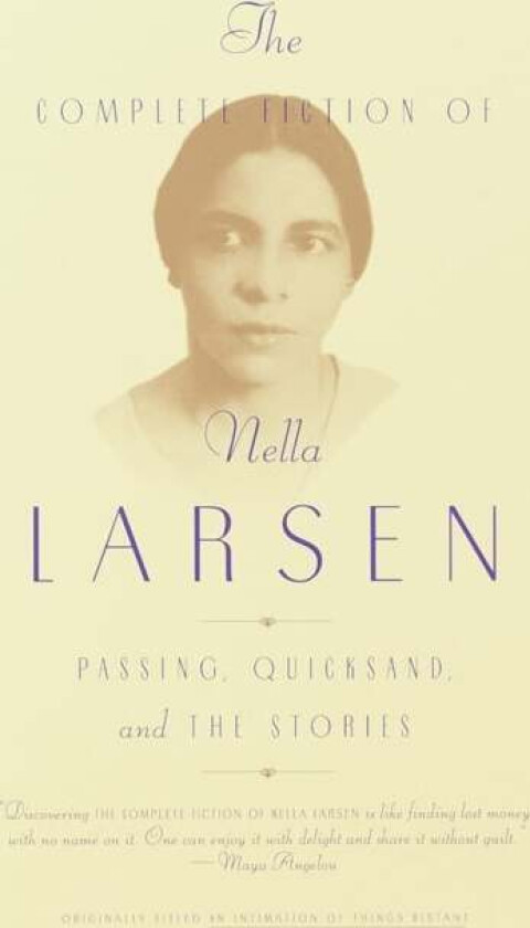 The Complete Fiction of Nella Larsen av Nella Larsen