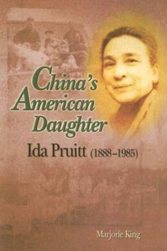 China's American Daughter av Marjorie King