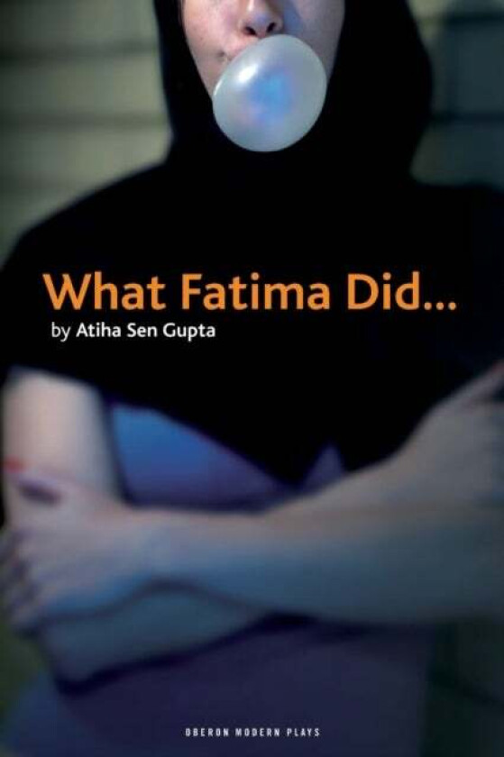 What Fatima Did av Atiha Sen (Author) Gupta