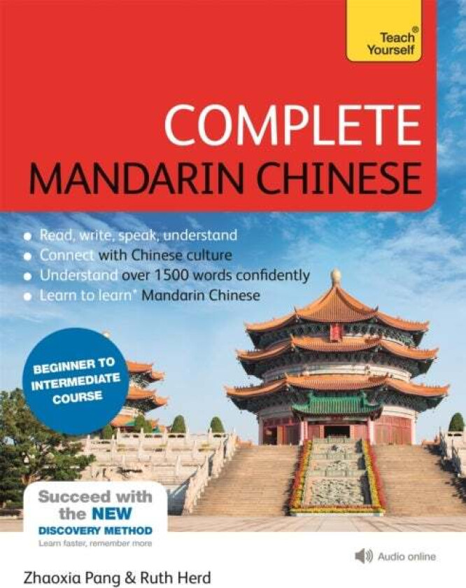 Complete Mandarin Chinese (Learn Mandarin Chinese with Teach Yourself) av Ruth Herd, Zhaoxia Pang