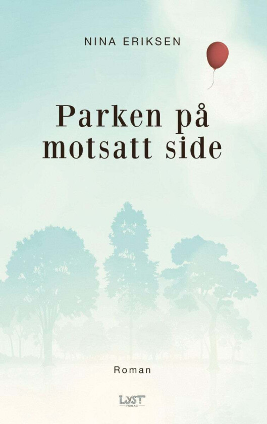 Parken på motsatt side av Nina Eriksen