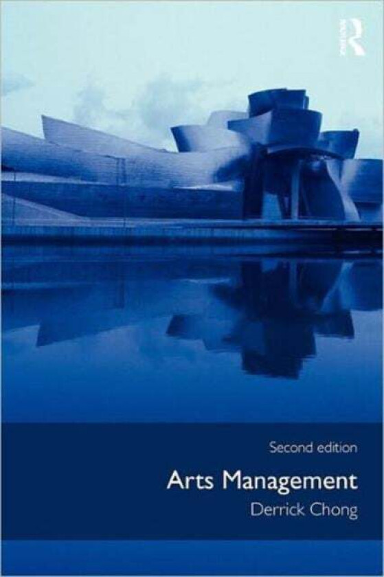 Arts Management av Derrick (Royal Holloway University of London) Chong