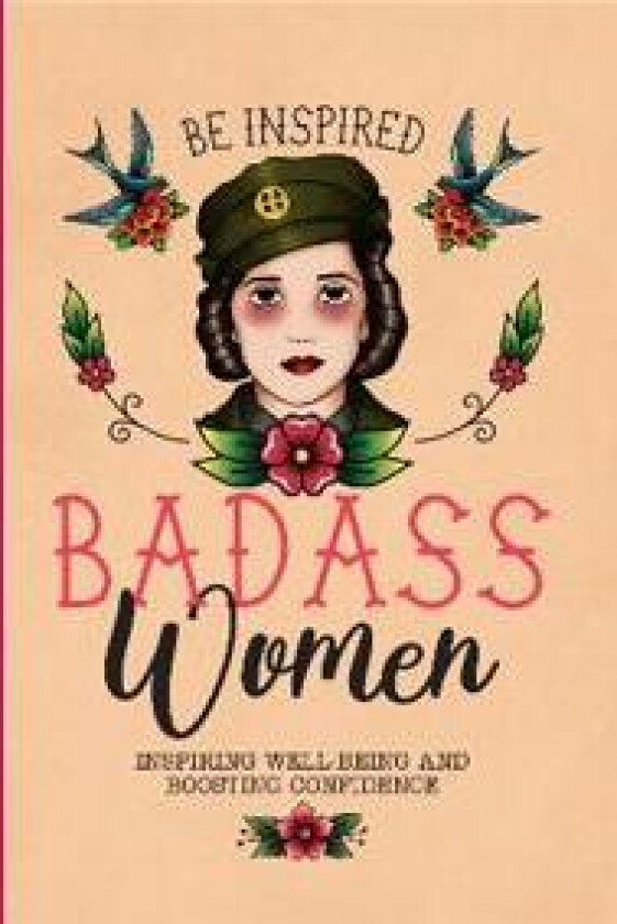 Be Inspired: Badass Women av Bee Three Books