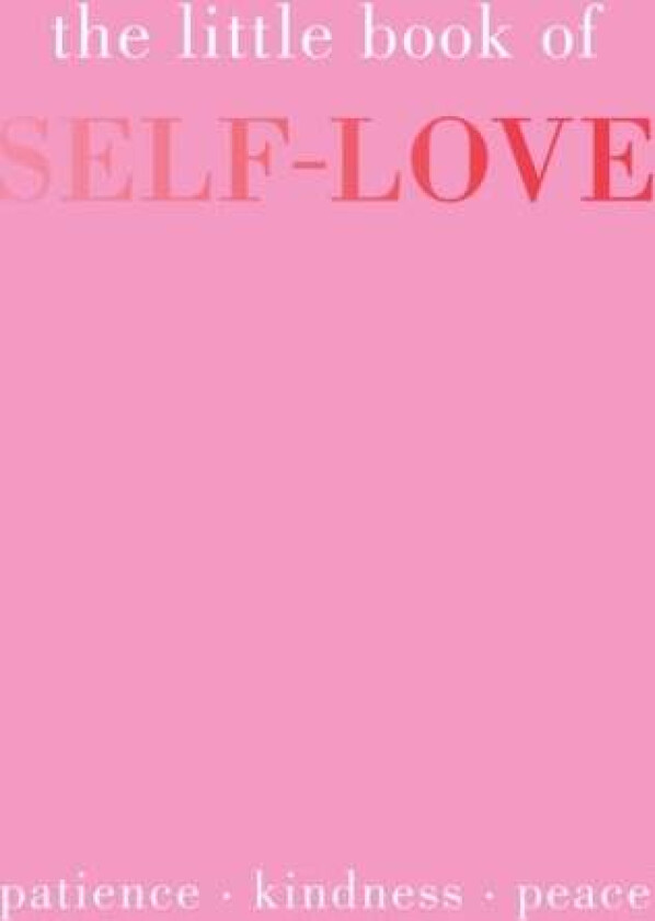 The Little Book of Self-Love av Joanna Gray