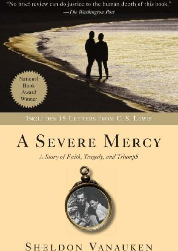 A Severe Mercy av Sheldon Vanauken