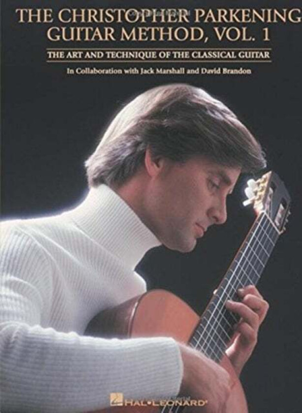 The Christopher Parkening Guitar Method Vol. 1